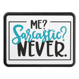 Jag? Sarkastic? Aldrig. Dragkroksskydd