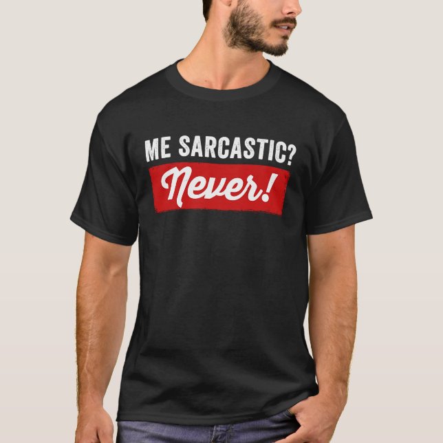 Jag sarkastisk slogan, sarkasm citerar smart jok t shirt (Framsida)