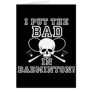 Jag satte dåligan i Badminton Hälsningskort
