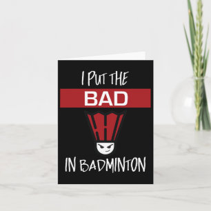 Jag satte den dåliga i Badminton - Badminton Playe Kort