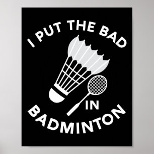 Jag satte det onda i Badminton Shuttle Birdie Rack Poster
