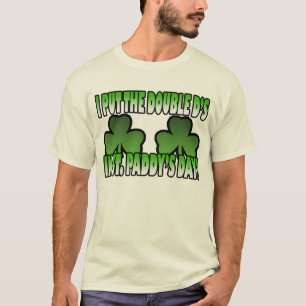 Jag satte dubblaDarna i T-tröja för St.-paddy'sd Tee