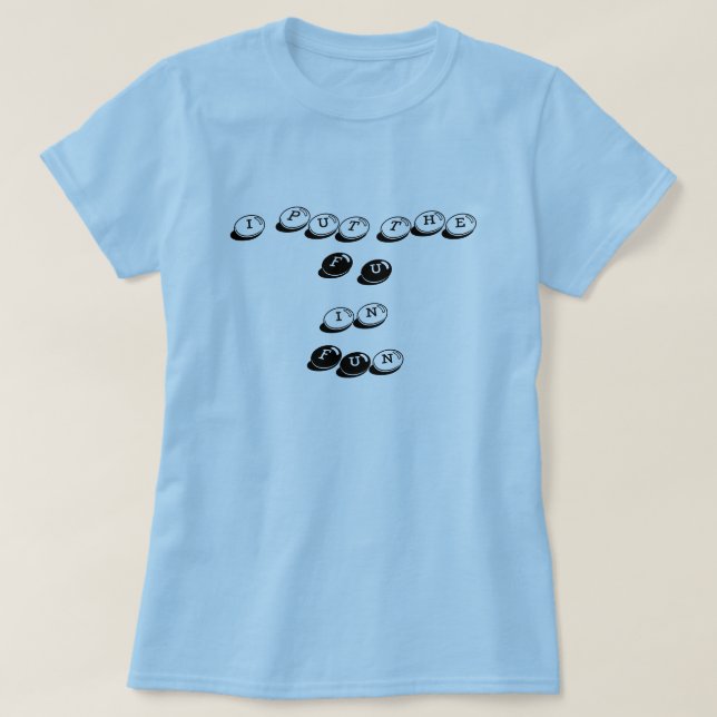 Jag satte FUEN i roligt T-shirt (Design framsida)