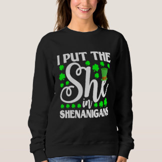 Jag satte henne i Shenanigan Shamrock St Patrick's T Shirt