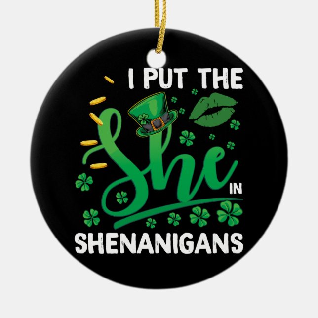 Jag satte henne i Shenanigans St patrick's day Julgransprydnad Keramik (Framsidan)