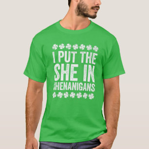 Jag satte henne i Shenanigans St patrick's day T Shirt