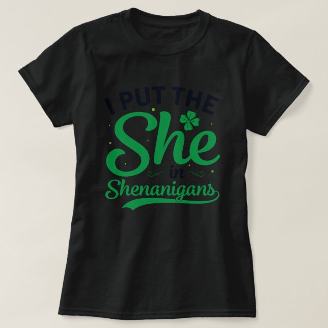 Jag satte henne i sohenanigans t shirt (Design framsida)