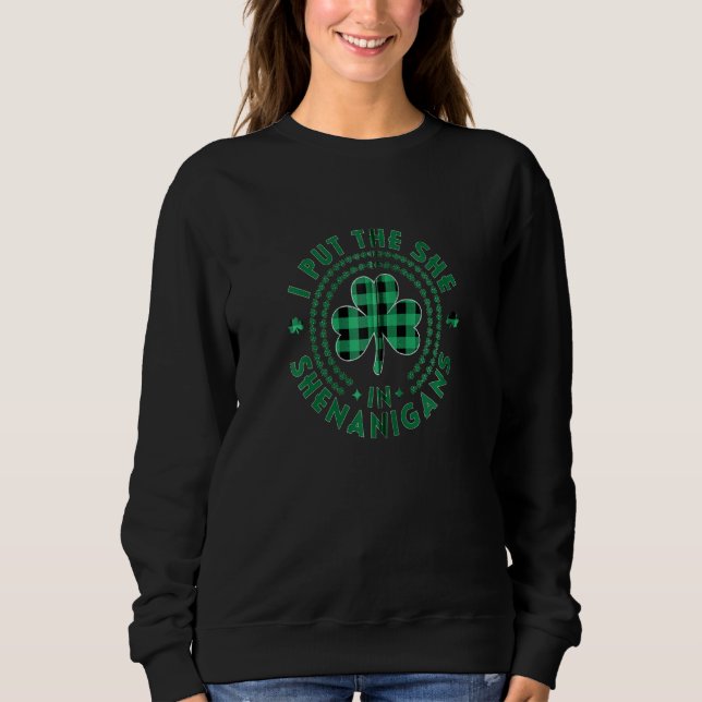 Jag satte henne i St patricks day för sohenanigans T Shirt (Framsida)