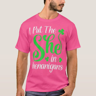 Jag satte henne på Shenanigans Saint Patricks Day T Shirt