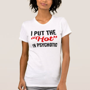 Jag satte Hetten i Psychotisk Tröja