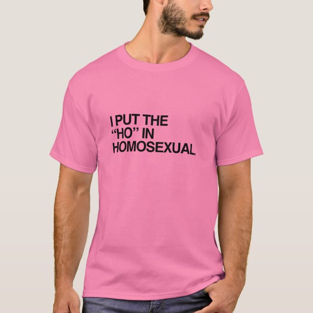 JAG SATTE HO I HOMOSEXUELL PERSON --.png T-shirt (Framsida)