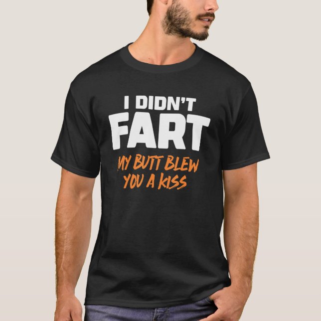 Jag satte inte min knut på dig en kiss 6 t shirt (Framsida)