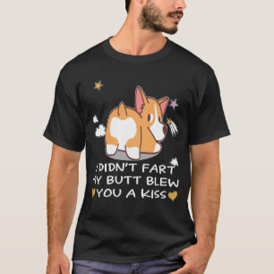 Jag satte inte min knut på dig en kyss (45) t shirt