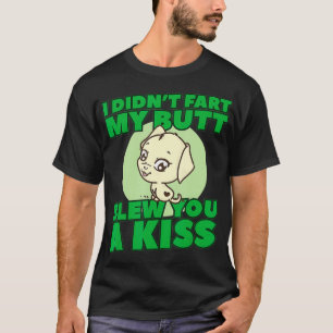 Jag satte inte min knut på dig. t shirt