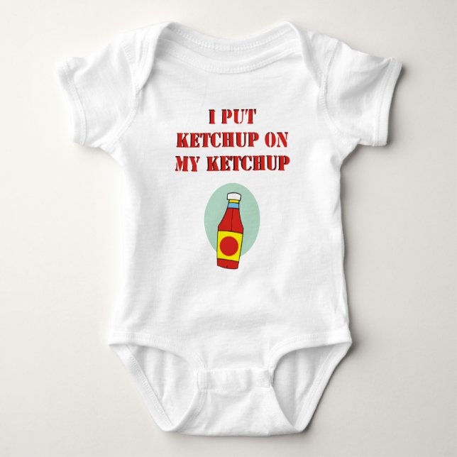 Jag satte Ketchup på min Ketchup Tröja (Framsida)