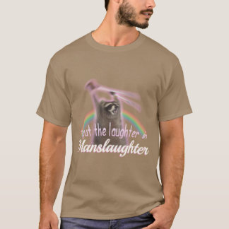 Jag satte skratt i dråp tvättbjörn regnbåge M T Shirt