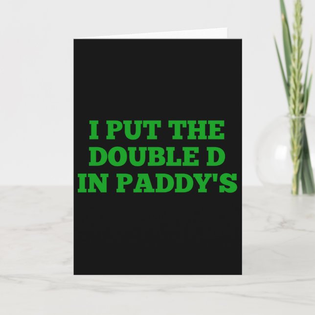Jag Sätter Double D I Paddys Roliga Irländska Patr Kort (Framsida)