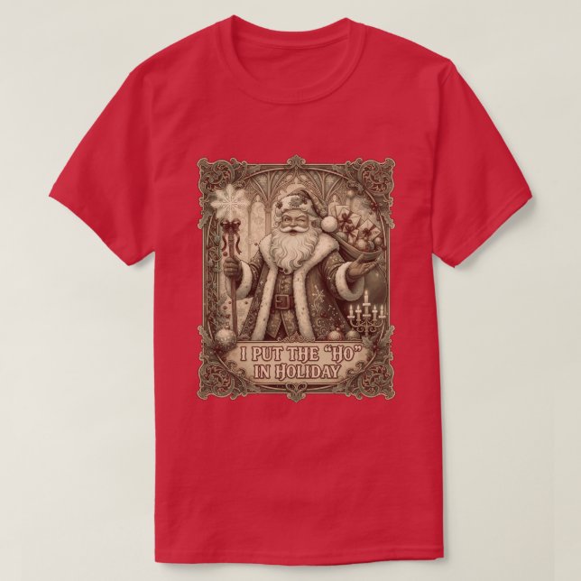 Jag sätter 'Ho' i Holiday T Shirt (Design framsida)