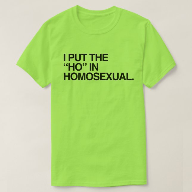 JAG SÄTTER HONOM I HOMOSEXUAL T SHIRT (Design framsida)