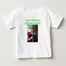 JAG SAW MAMMA KISSING SANTA-barnskjorta T-shirt