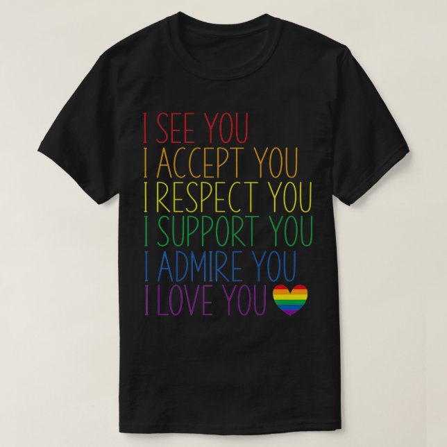 Jag ser, accepterar, respekterar, stöder, ger mig, t shirt (Design framsida)