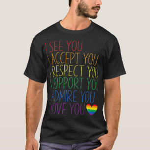 Jag ser, accepterar, respekterar, stöder, ger mig, t shirt