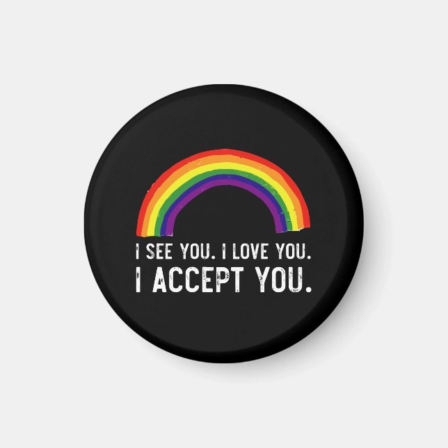 Jag ser att jag Kärlek.. Jag accepterar Gay pride  Magnet (Framsidan)