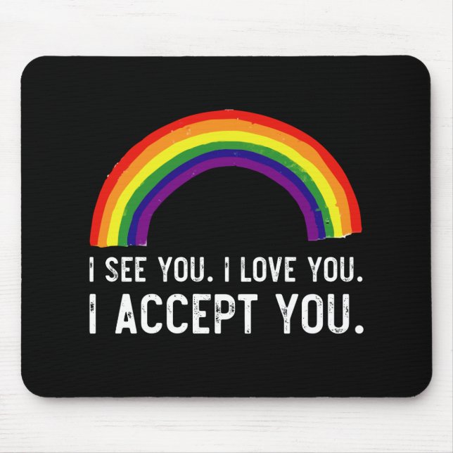Jag ser att jag Kärlek.. Jag accepterar Gay pride  Musmatta (Framsidan)