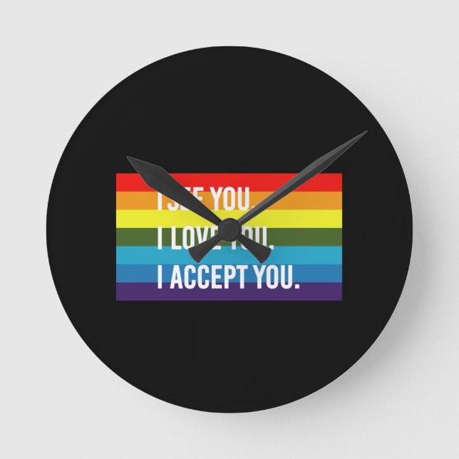 Jag ser att jag Kärlek.. Jag accepterar Gay pride  Rund Klocka (Framsida)
