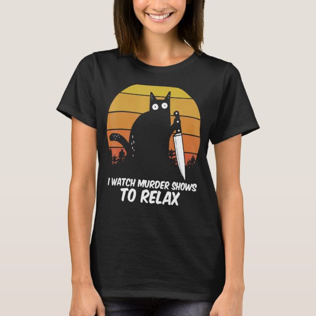Jag ser att mördare visar slappna av. t shirt (Framsida)