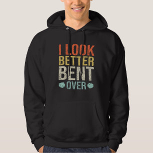 Jag ser bättre ut böjd över fitness träning päron hoodie