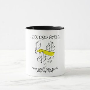 JAG SER DEAD PIXELS - Lustigt programmerarkodergåv Mugg