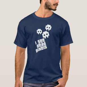Jag ser den döda PIXELT-tröja T Shirt