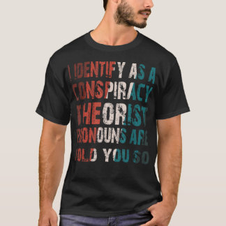 Jag ser det som en konspiration att terroristiska  t shirt