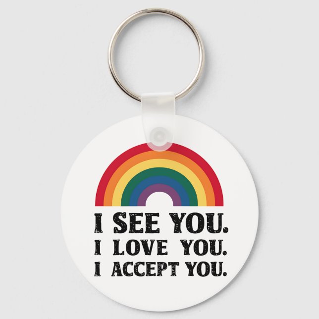 Jag ser dig i Kärlek.. Jag accepterar dig. Nyckelring (Framsida)
