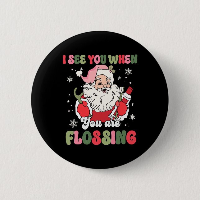 Jag ser dig när du fyller juldentist Julafton Flo Knapp (Framsida)