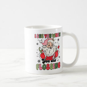 Jag ser dig när du trådar julen tandläkare Xmas Fl Kaffemugg