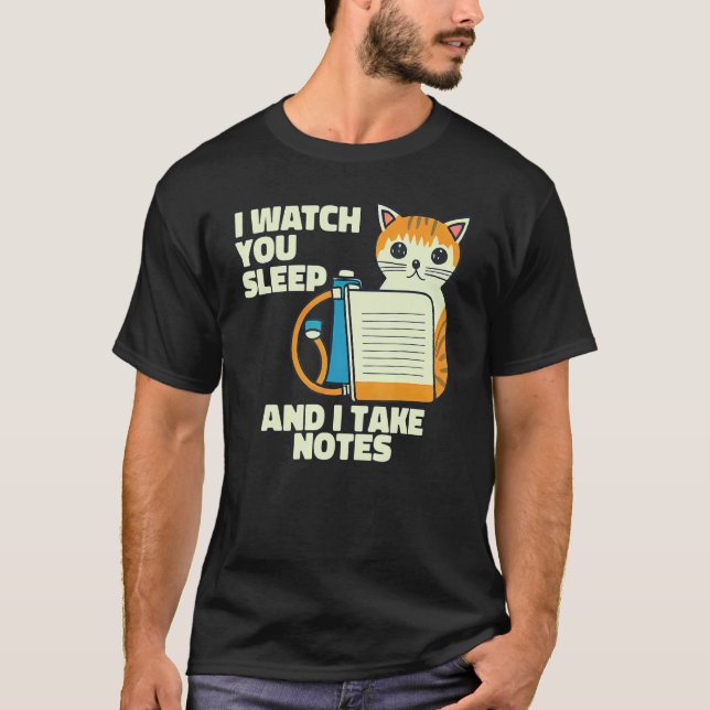 Jag ser dig sova Katt Polysomnografi T Shirt (Framsida)