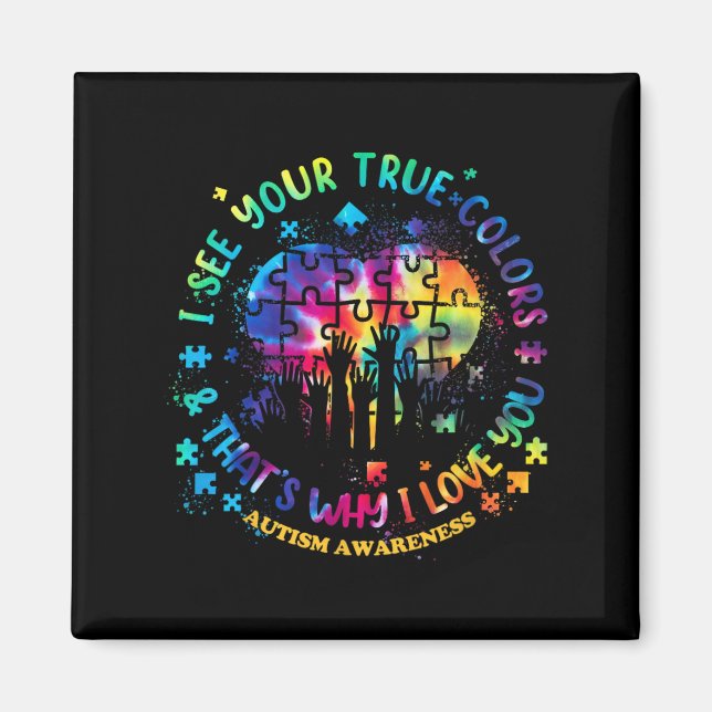 Jag ser din sanna Färg Puzzle World Autism Awarene Magnet (Framsidan)