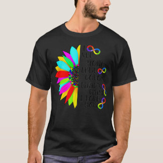 Jag ser din TrUe Färg i finity Rainbow Ne Urodiv T Shirt