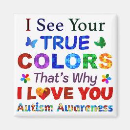 Jag ser ditt FÄRG Magnet