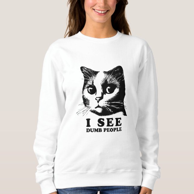 Jag ser Dumb People | Funny Cat T Shirt (Framsida)