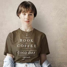 Jag ser en Bra i Bok-kaffe i morgon T Shirt