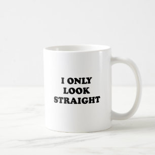 JAG SER ENDAST RAKT FRAMÅT KAFFEMUGG