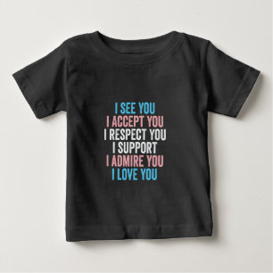Jag ser er, jag accepterar er och respekterar er t shirt
