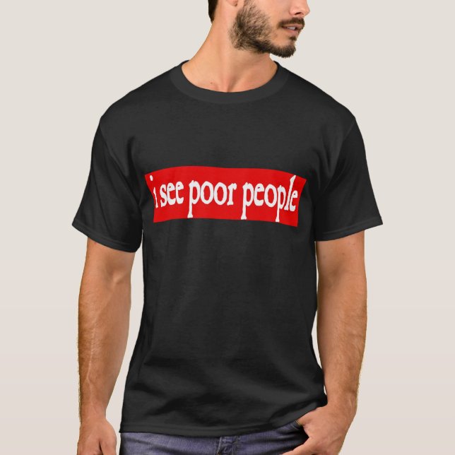 jag ser fattigt folk tee (Framsida)