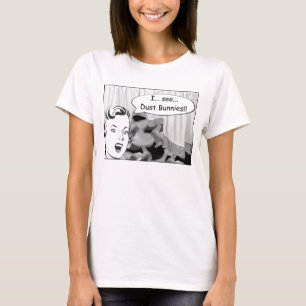 Jag ser för att damma av kaniner t-shirt