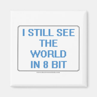 Jag ser fortfarande världen på 8 bitar magnet