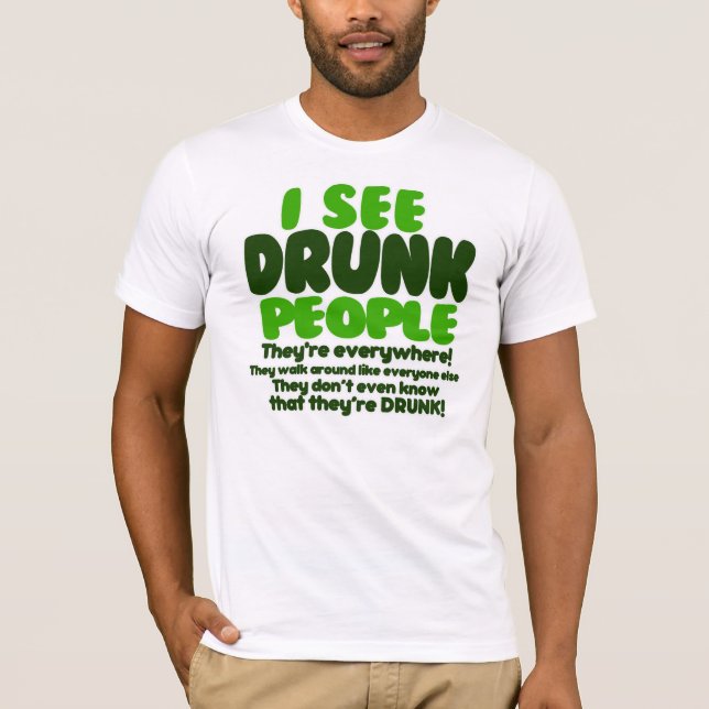 Jag ser fylleristfolk tee (Framsida)
