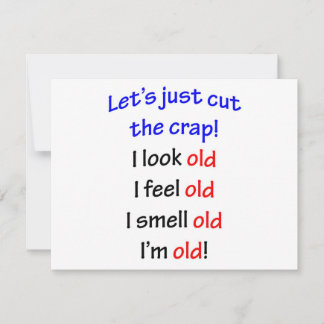 Jag ser gammal ut, jag känner mig gammal..